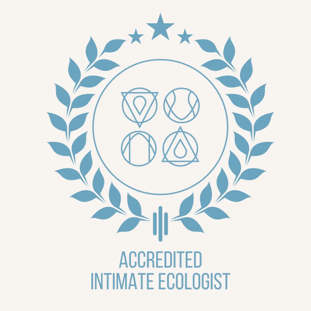 'Accredited Intimate Ecologist